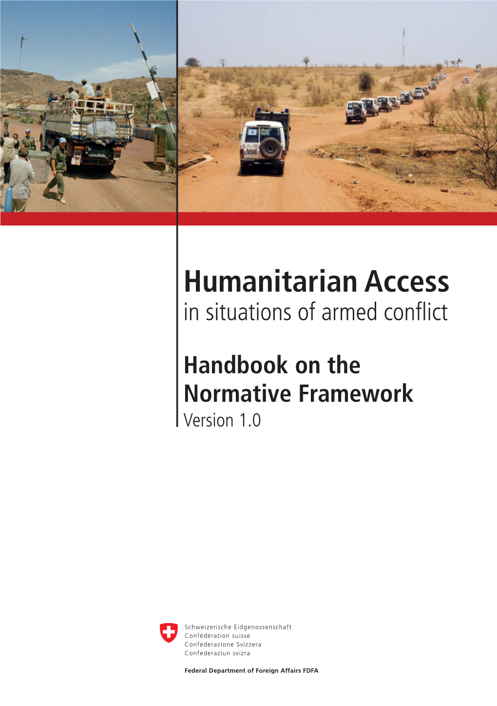 Humanitarian Access in Situations of Armed Conflict