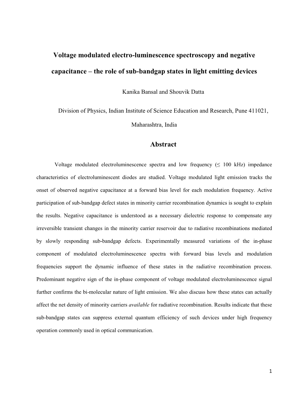 Voltage Modulated Electro-Luminescence Spectroscopy and Negative