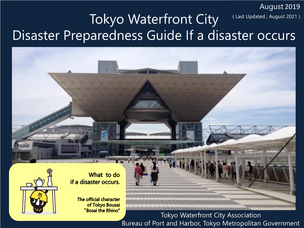 Tokyo Waterfront City Disaster Preparedness Guide If a Disaster Occurs