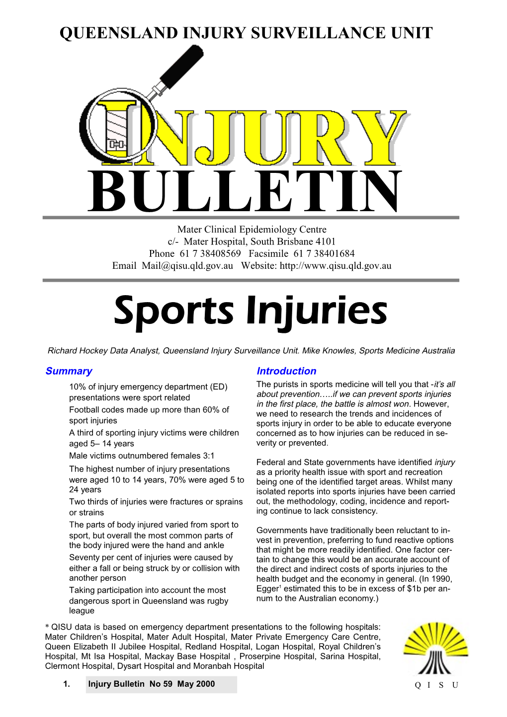 Sports Injuries ⊗ in the First Place, the Battle Is Almost Won