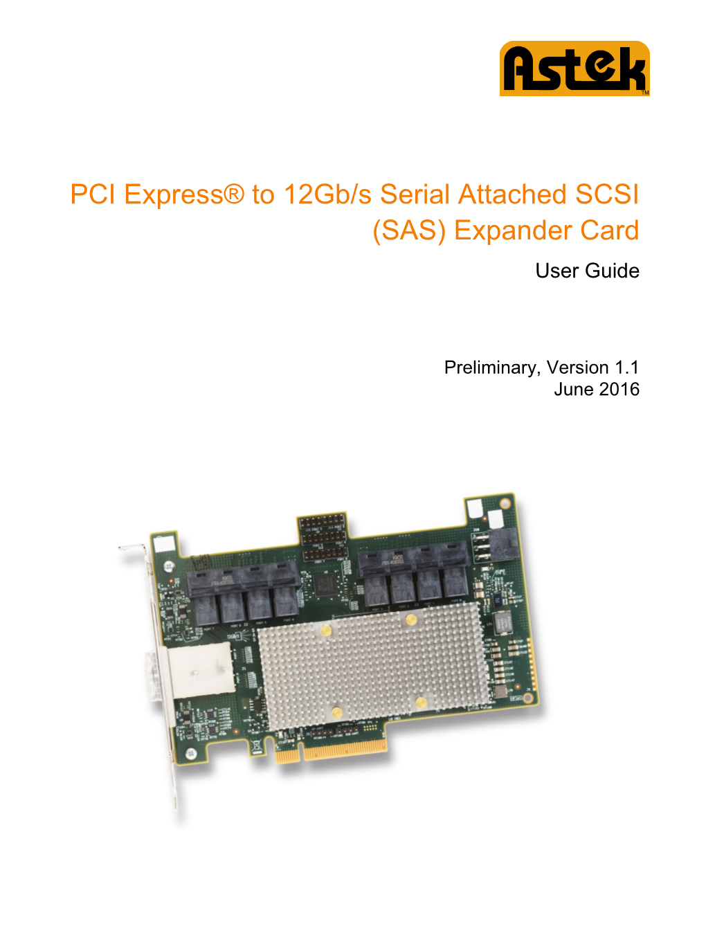 PCI Express to 12Gb/S Serial Attached SCSI (SAS)