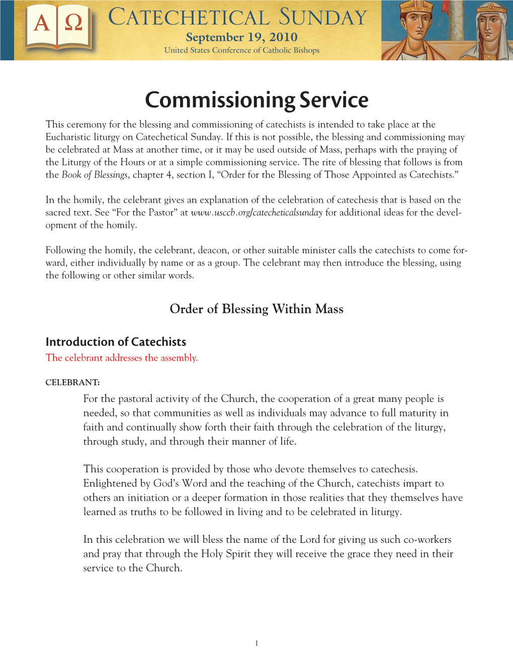 Commissioning Service This Ceremony for the Blessing and Commissioning of Catechists Is Intended to Take Place at the Eucharistic Liturgy on Catechetical Sunday