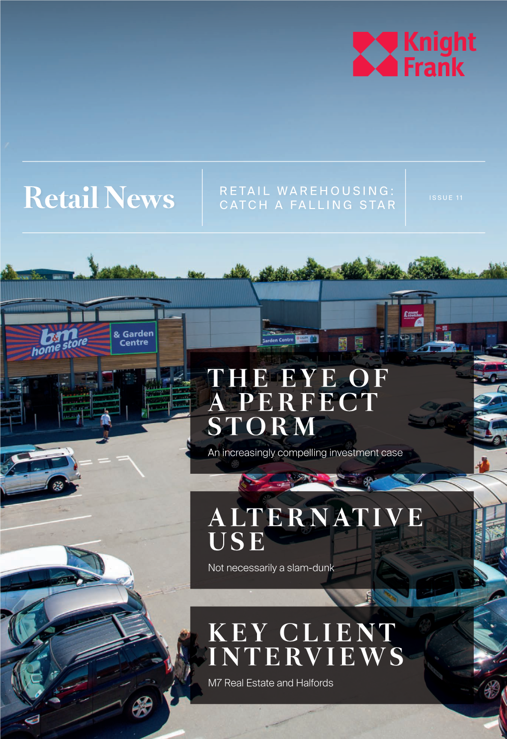 RETAIL WAREHOUSING: ISSUE 11 Retail News CATCH a FALLING STAR