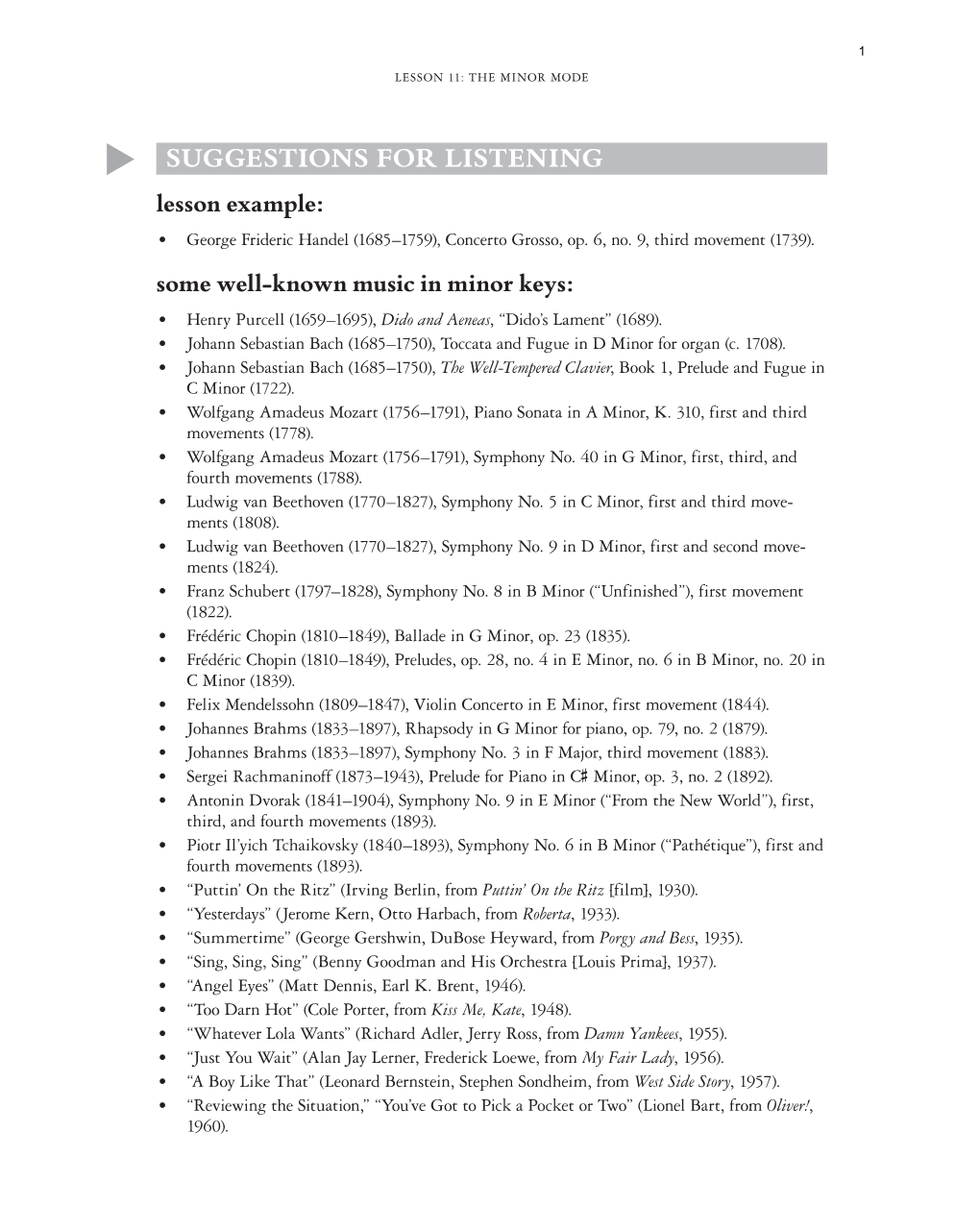 SUGGESTIONS for LISTENING Lesson Example: • George Frideric Handel (1685–1759), Concerto Grosso, Op