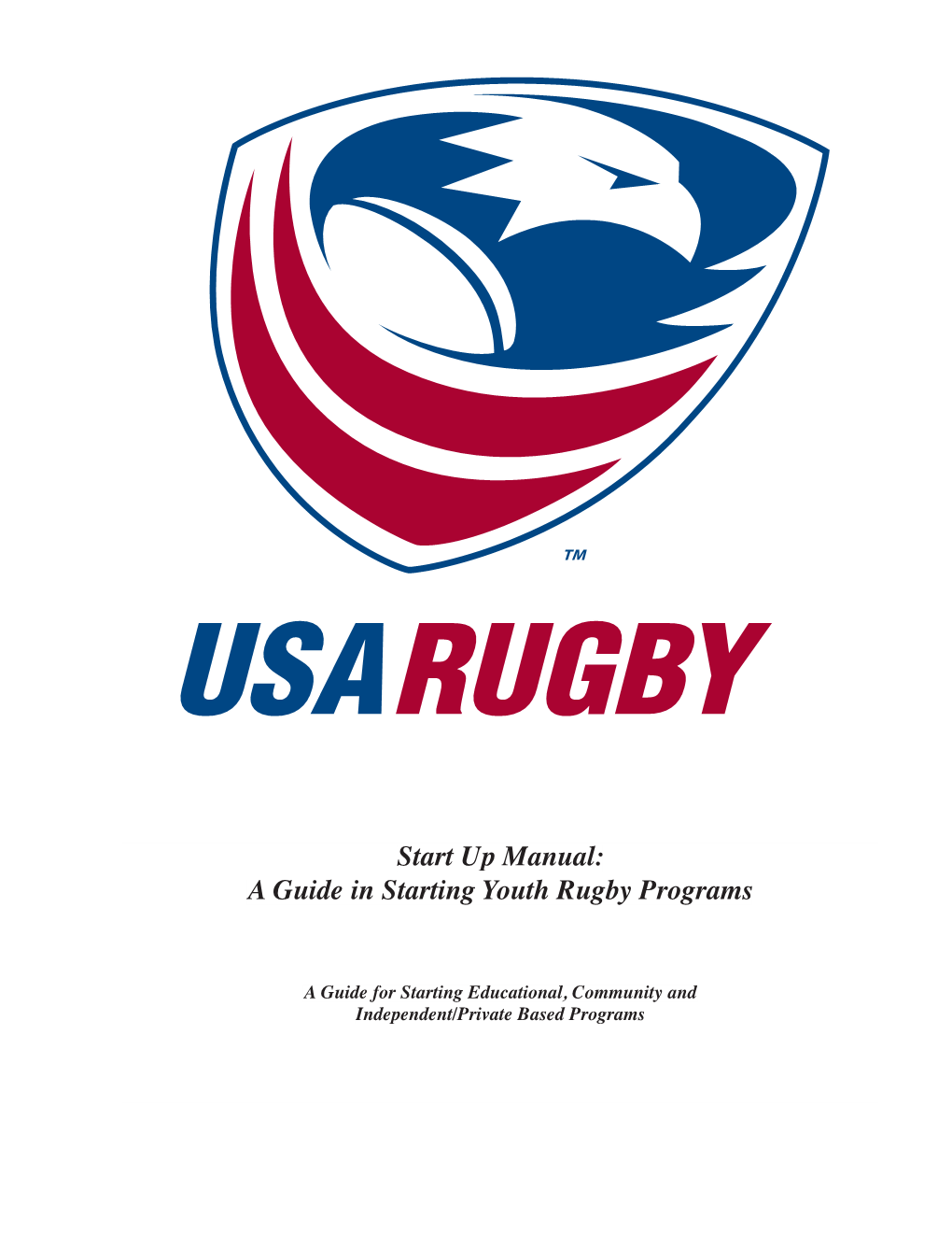 Up Manual: a Guide in Starting Youth Rugby Programs