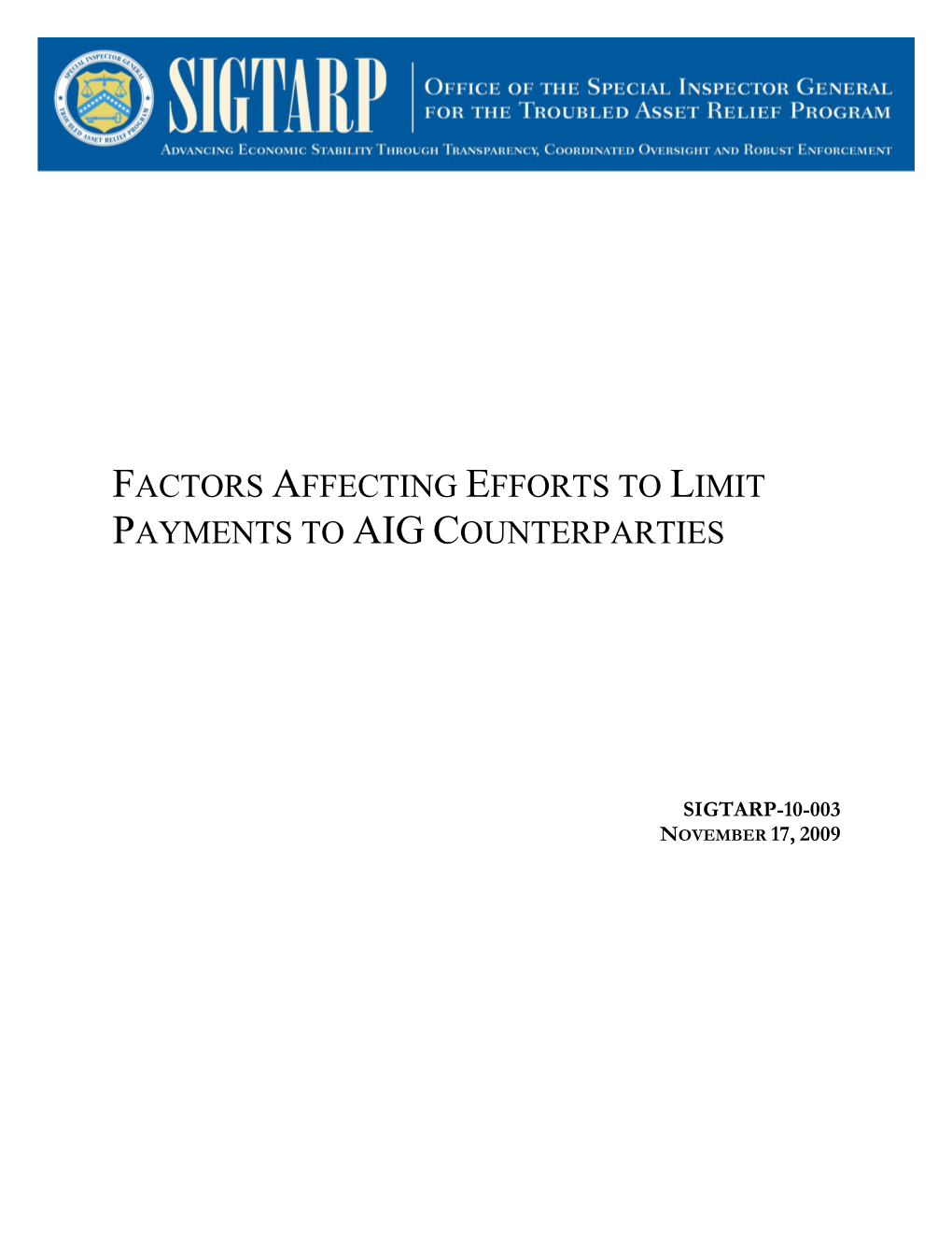 Factors Affecting Efforts to Limit Payments to Aig Counterparties