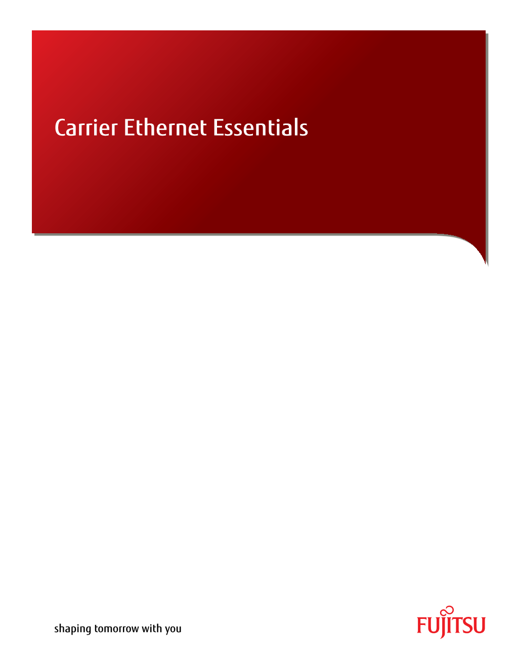 Carrier Ethernet Essentials