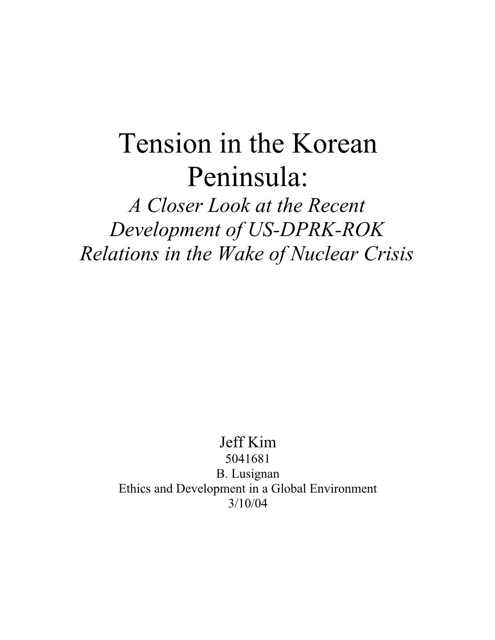 Tension In The Korean Peninsula: