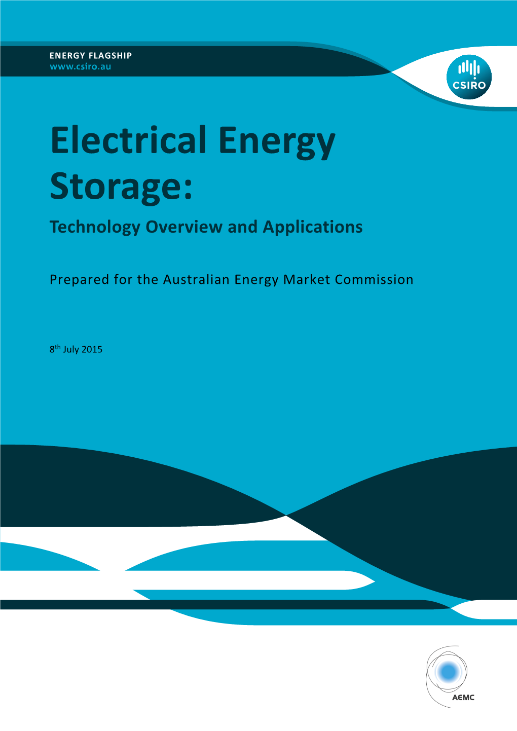 Electrical Energy Storage: Technology Overview and Applications