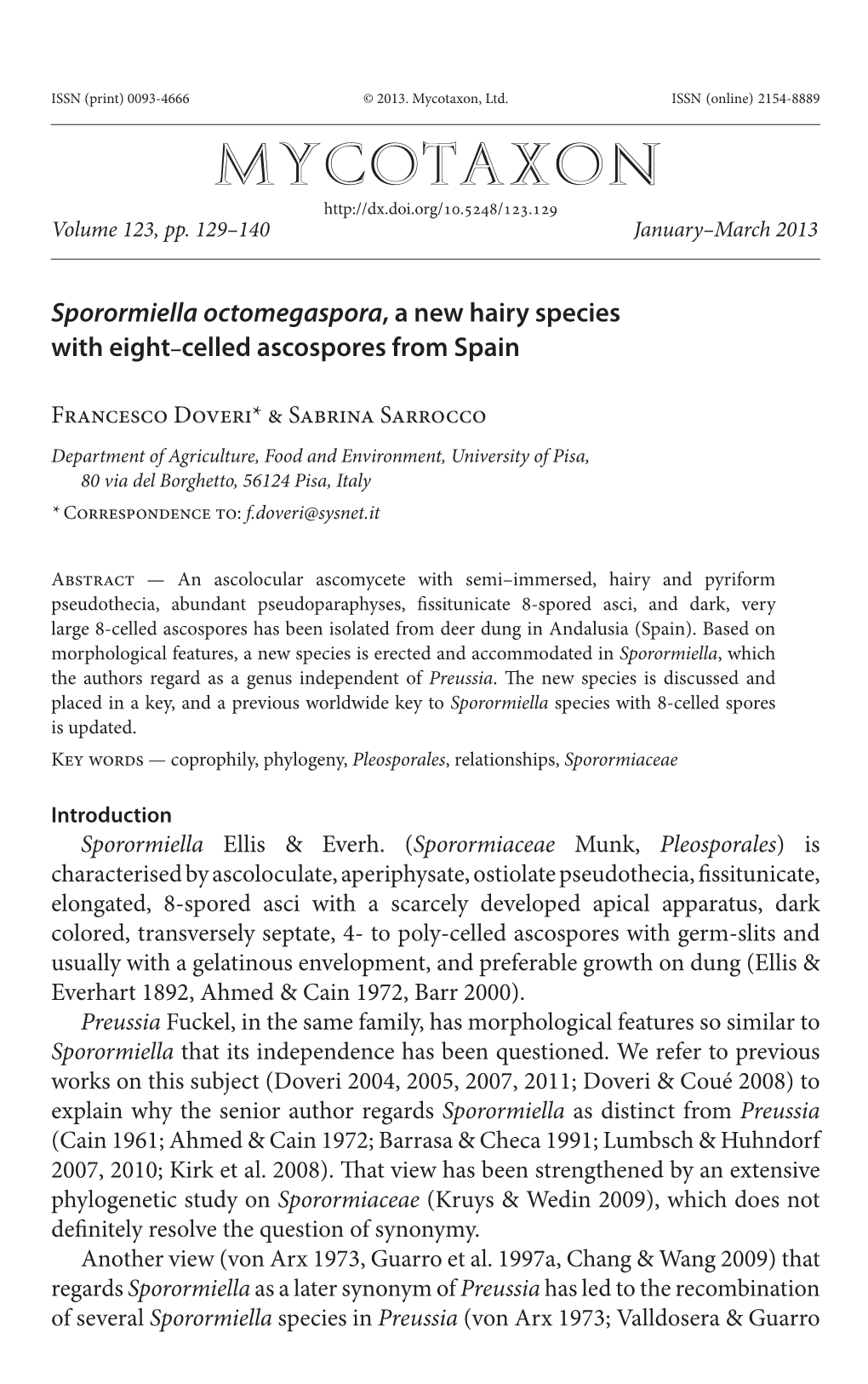 A New Hairy Species with Eight ÂŒ Celled Ascospores From