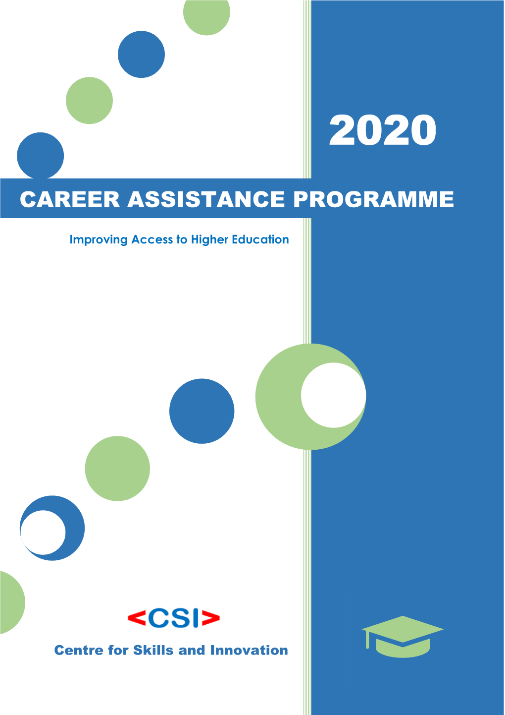 Career Assistance Programme