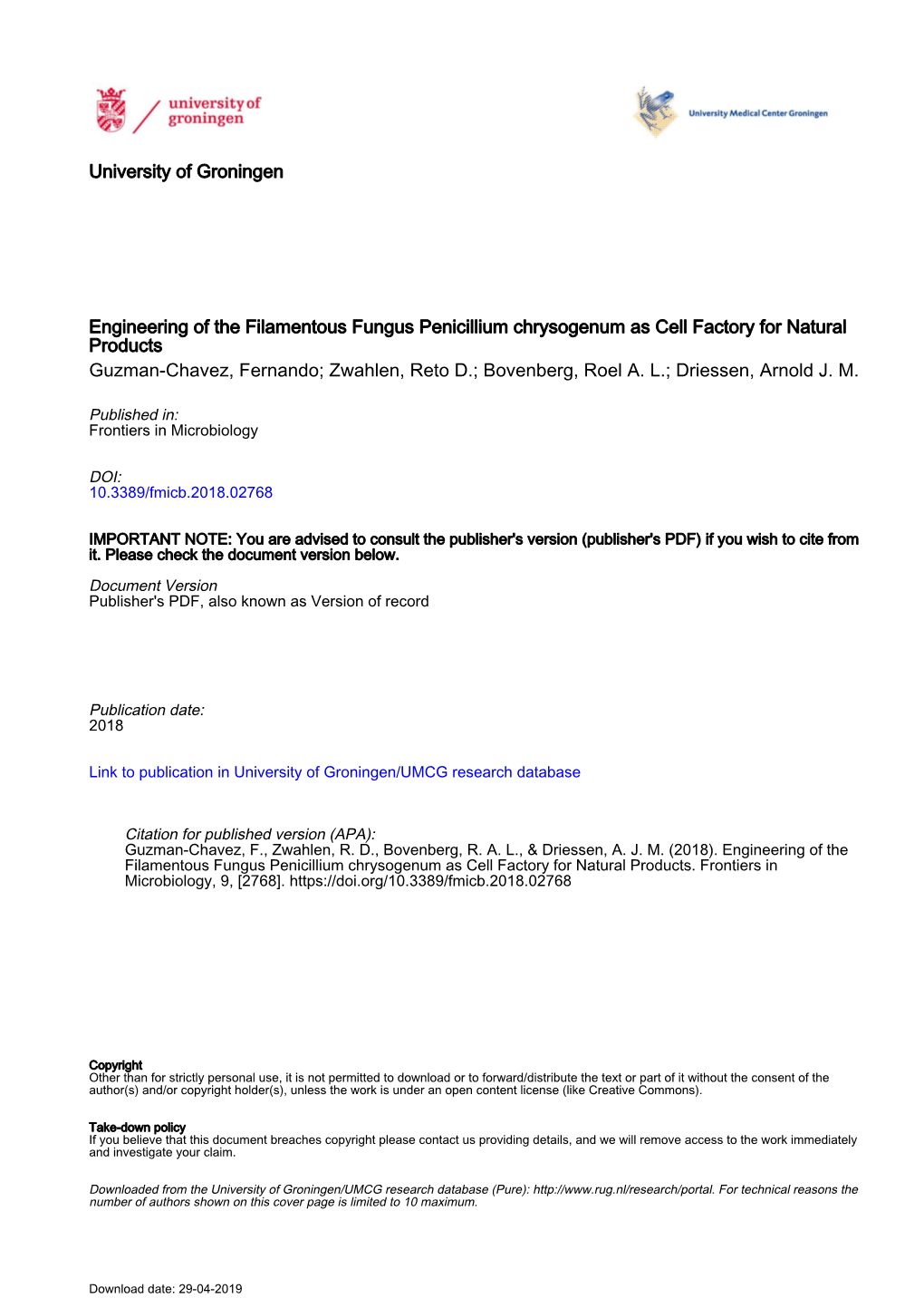 Engineering of the Filamentous Fungus Penicillium Chrysogenum As Cell Factory for Natural Products Guzman-Chavez, Fernando; Zwahlen, Reto D.; Bovenberg, Roel A