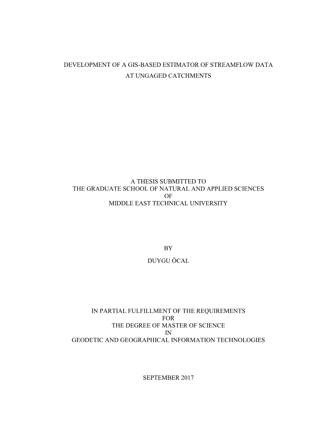 Development of a Gis-Based Estimator of Streamflow Data at Ungaged Catchments