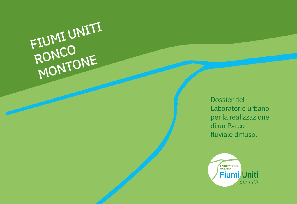 Fiumi Uniti Ronco Montone