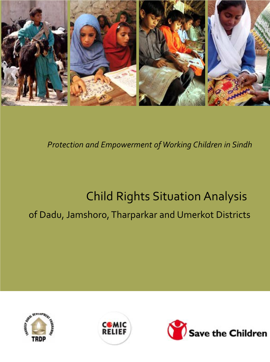 Child Rights Situation Analysis of Dadu, Jamshoro, Tharparkar and Umerkot Districts Credits