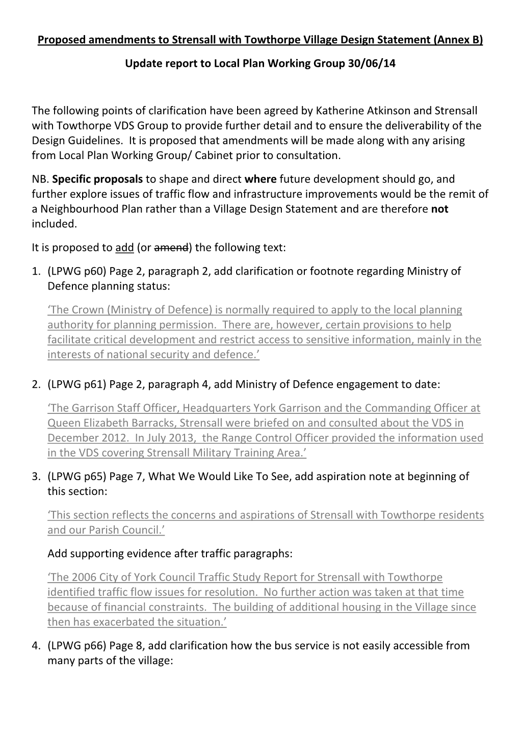 Proposed Amendments to Strensall with Towthorpe Village Design Statement (Annex B) Update Report to Local Plan Working Group 30/06/14