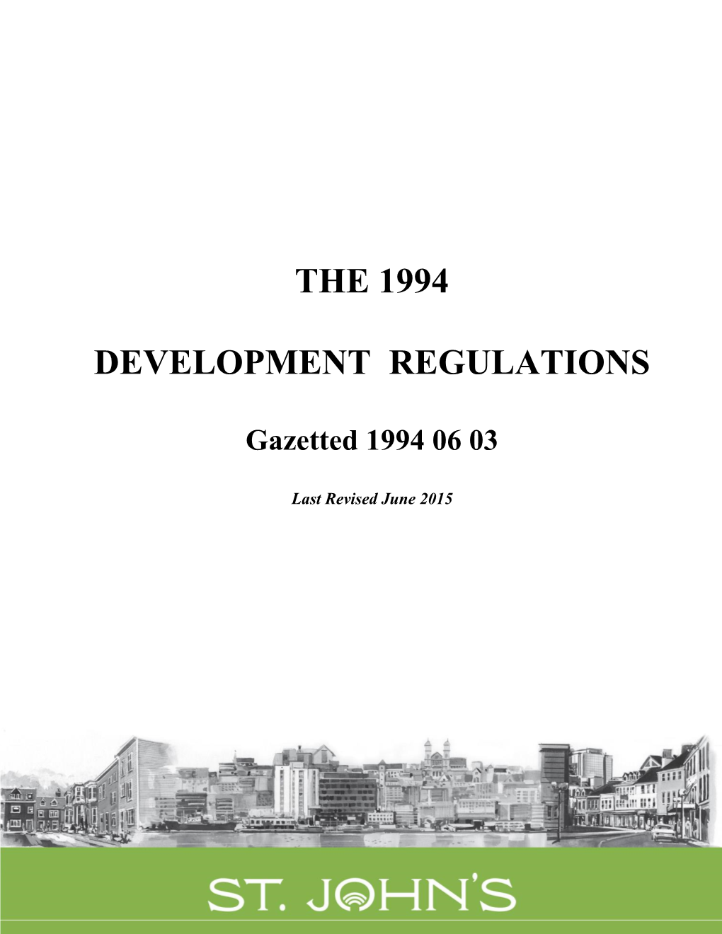 The 1994 Development Regulations