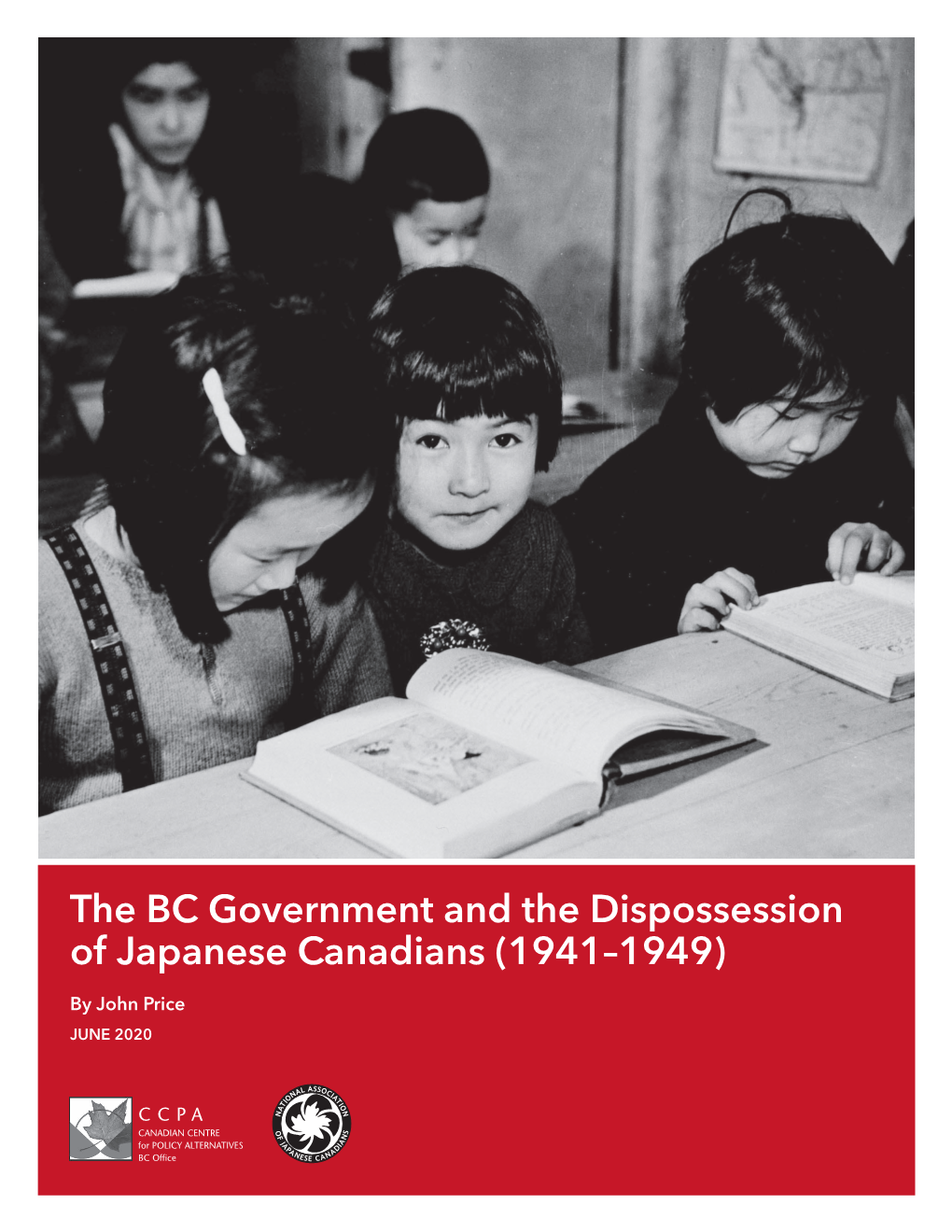 The BC Government and the Dispossession of Japanese