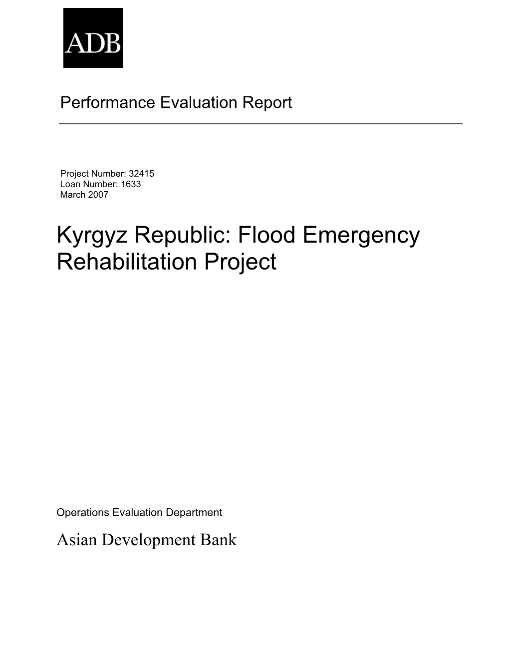 Kyrgyz Republic: Flood Emergency Rehabilitation Project