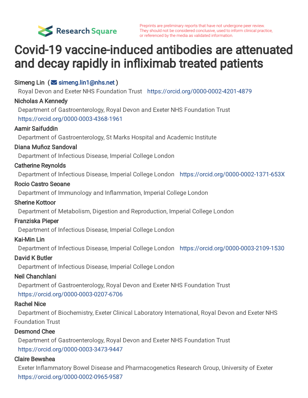 Covid-19 Vaccine-Induced Antibodies Are Attenuated and Decay Rapidly in In�Iximab Treated Patients