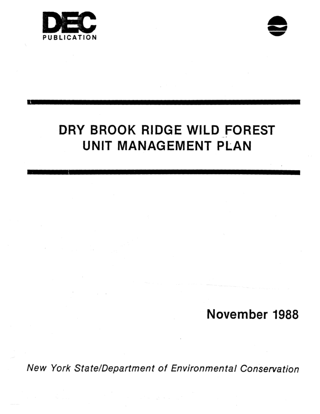 1988 Dry Brook Ridge Wild Forest Unit Management Plan