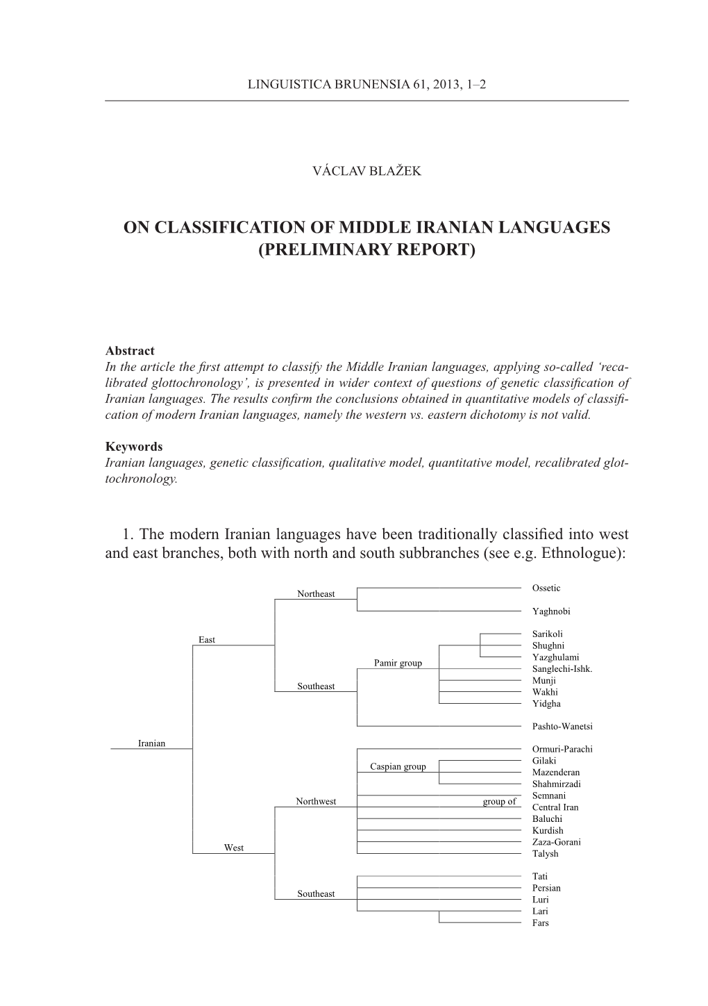 On Classification of Middle Iranian Languages (Preliminary Report)