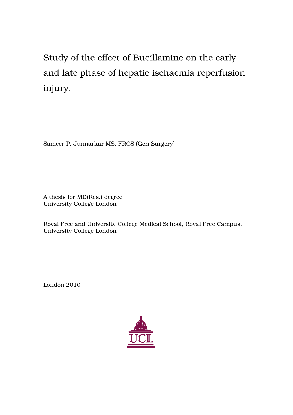 Study of the Effect of Bucillamine on the Early and Late Phase of Hepatic Ischaemia Reperfusion Injury