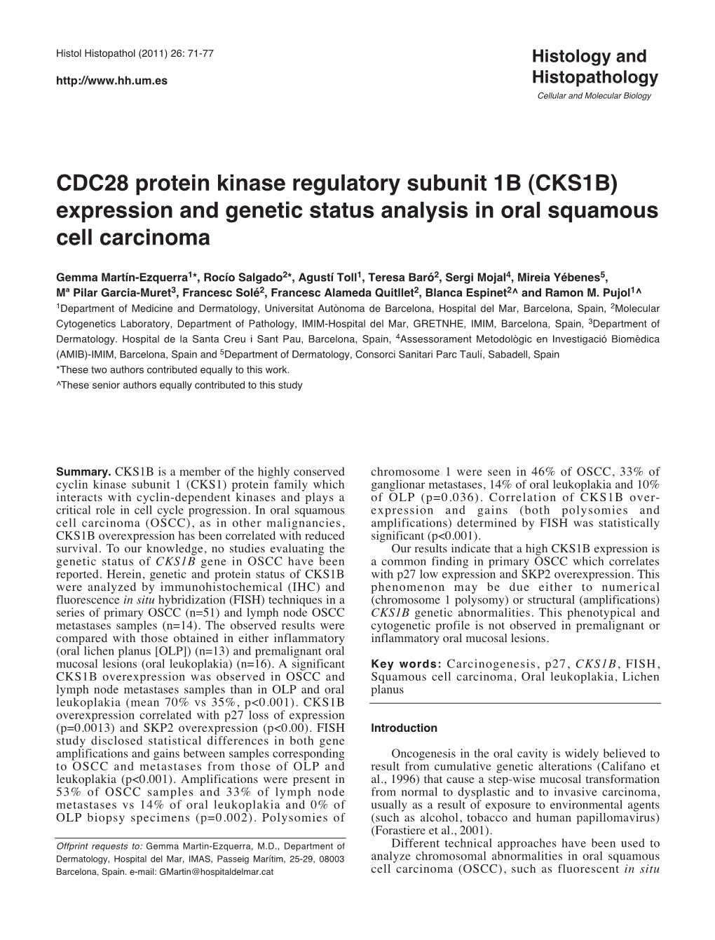 CDC28 Protein Kinase Regulatory Subunit 1B (CKS1B) Expression and Genetic Status Analysis in Oral Squamous Cell Carcinoma
