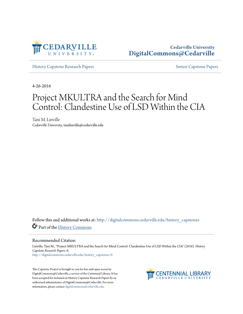 Project MKULTRA and the Search for Mind Control: Clandestine Use Of