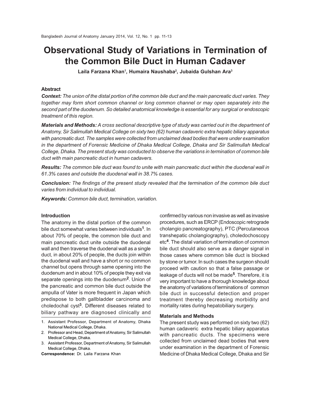 Observational Study of Variations in Termination of the Common Bile Duct in Human Cadaver Laila Farzana Khan1, Humaira Naushaba2, Jubaida Gulshan Ara3