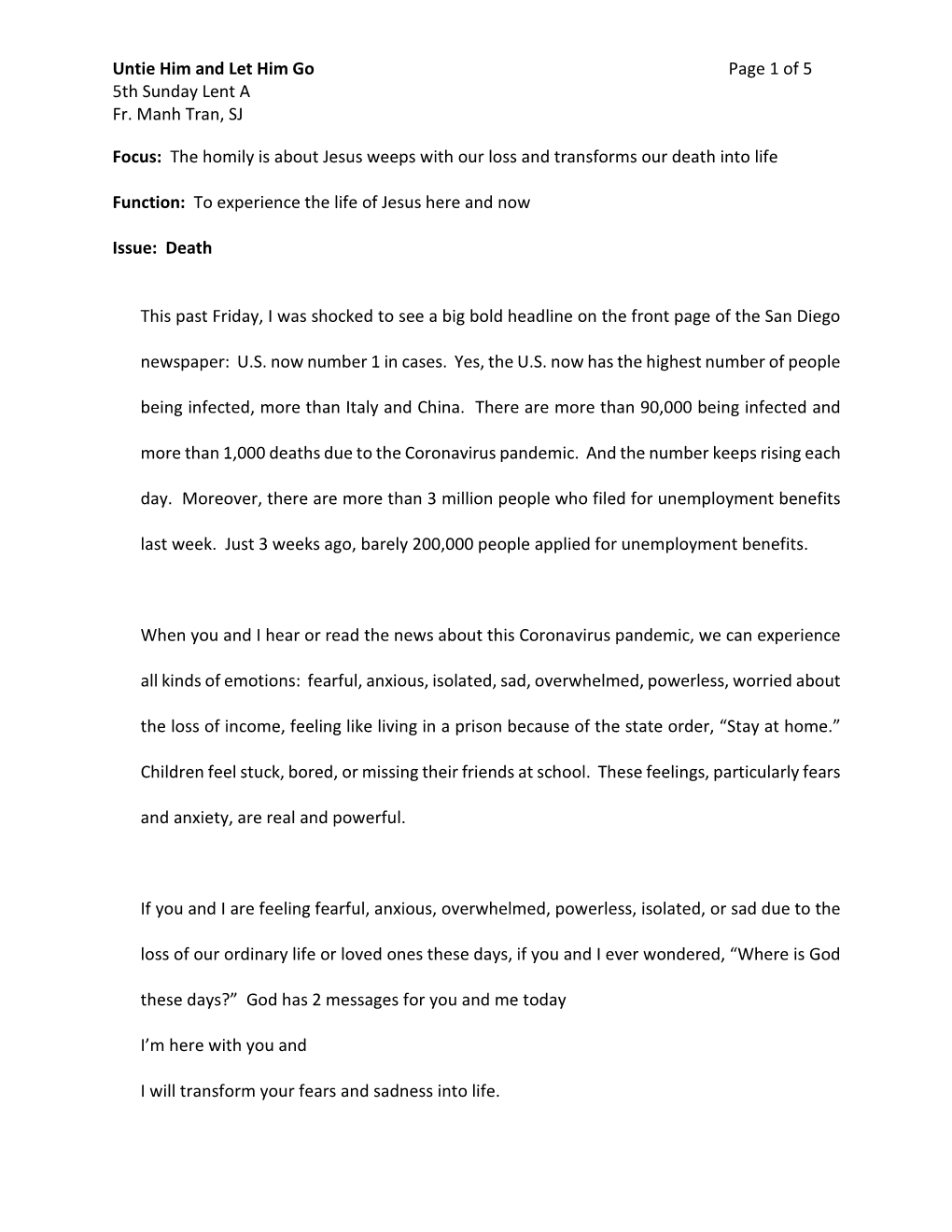 Untie Him and Let Him Go Page 1 of 5 5Th Sunday Lent a Fr. Manh Tran, SJ Focus: the Homily Is About Jesus Weeps with Our Loss An