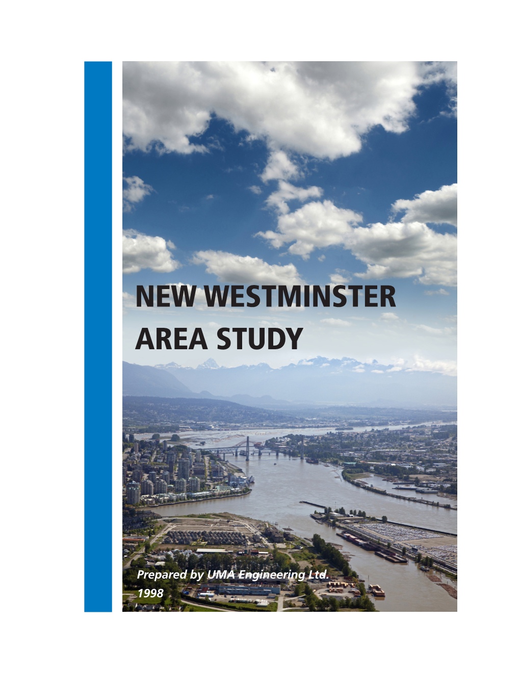 New Westminster Area Study by UMA Engineering Ltd. 1998