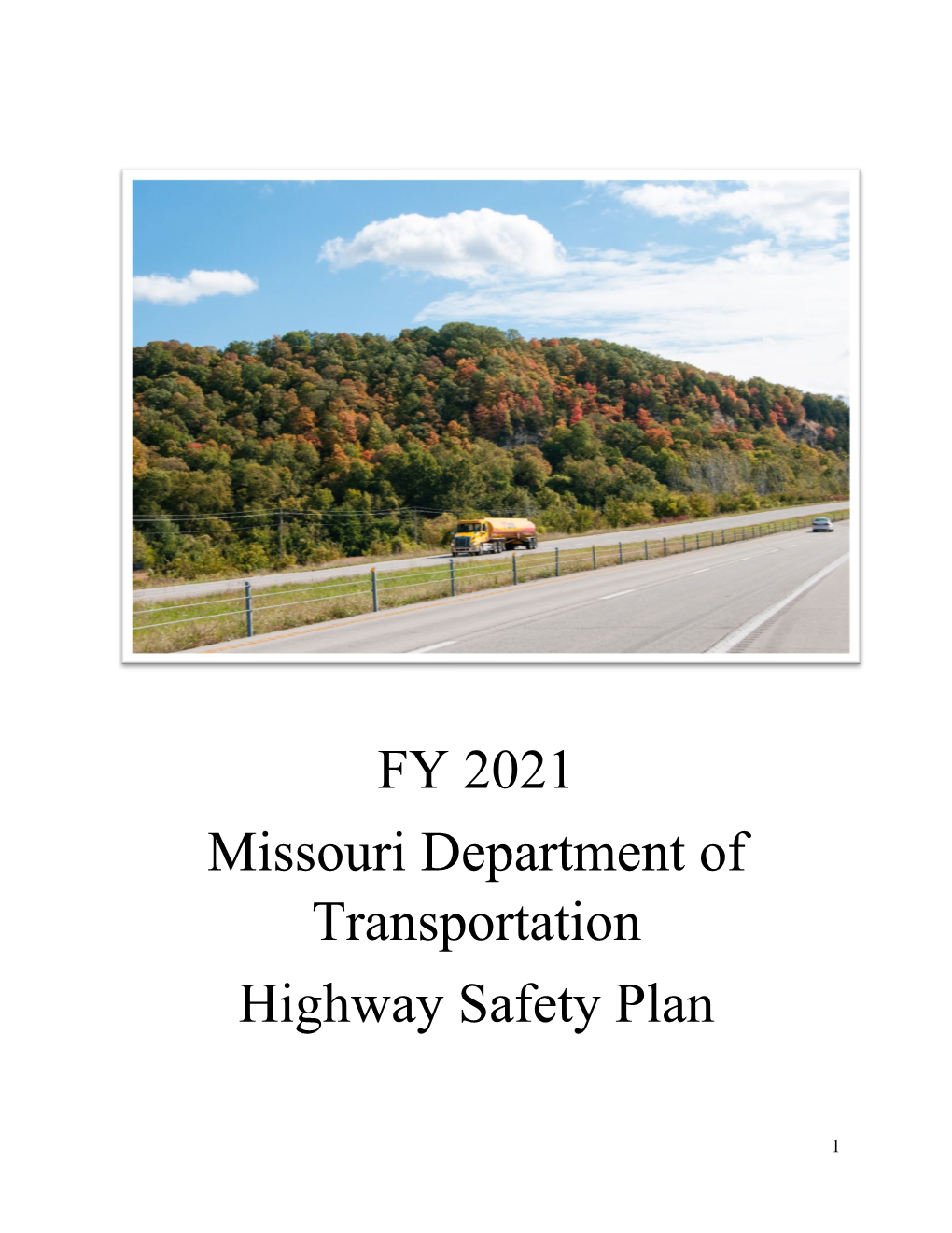 FY 2021 Missouri Department of Transportation Highway Safety Plan