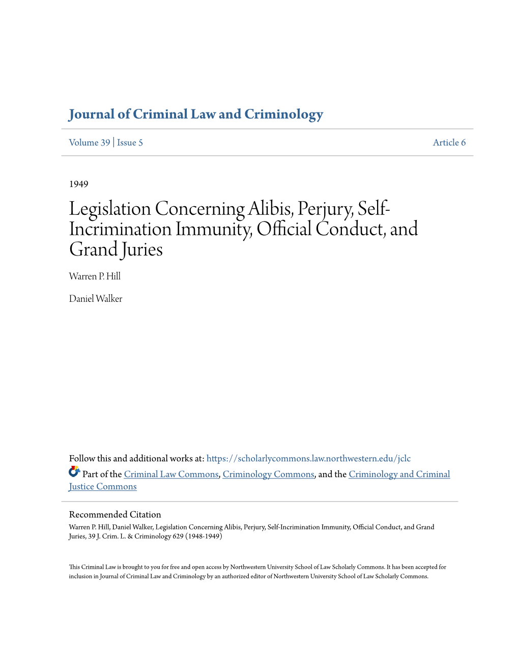 Legislation Concerning Alibis, Perjury, Self-Incrimination Immunity, Official Conduct, and Grand Juries, 39 J