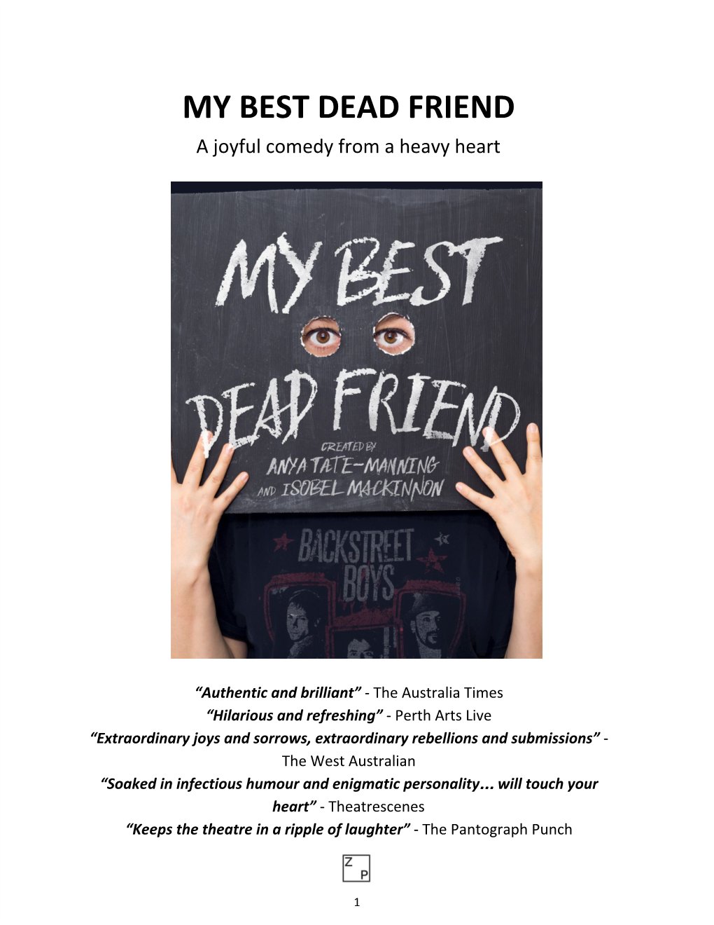 MY BEST DEAD FRIEND a Joyful Comedy from a Heavy Heart ​ ​