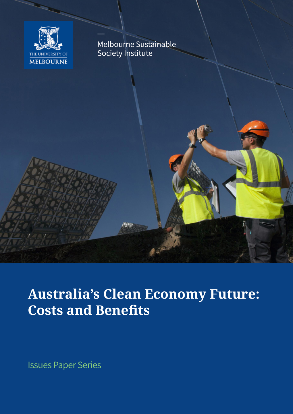 Australia's Clean Economy Future: Costs and Benefits