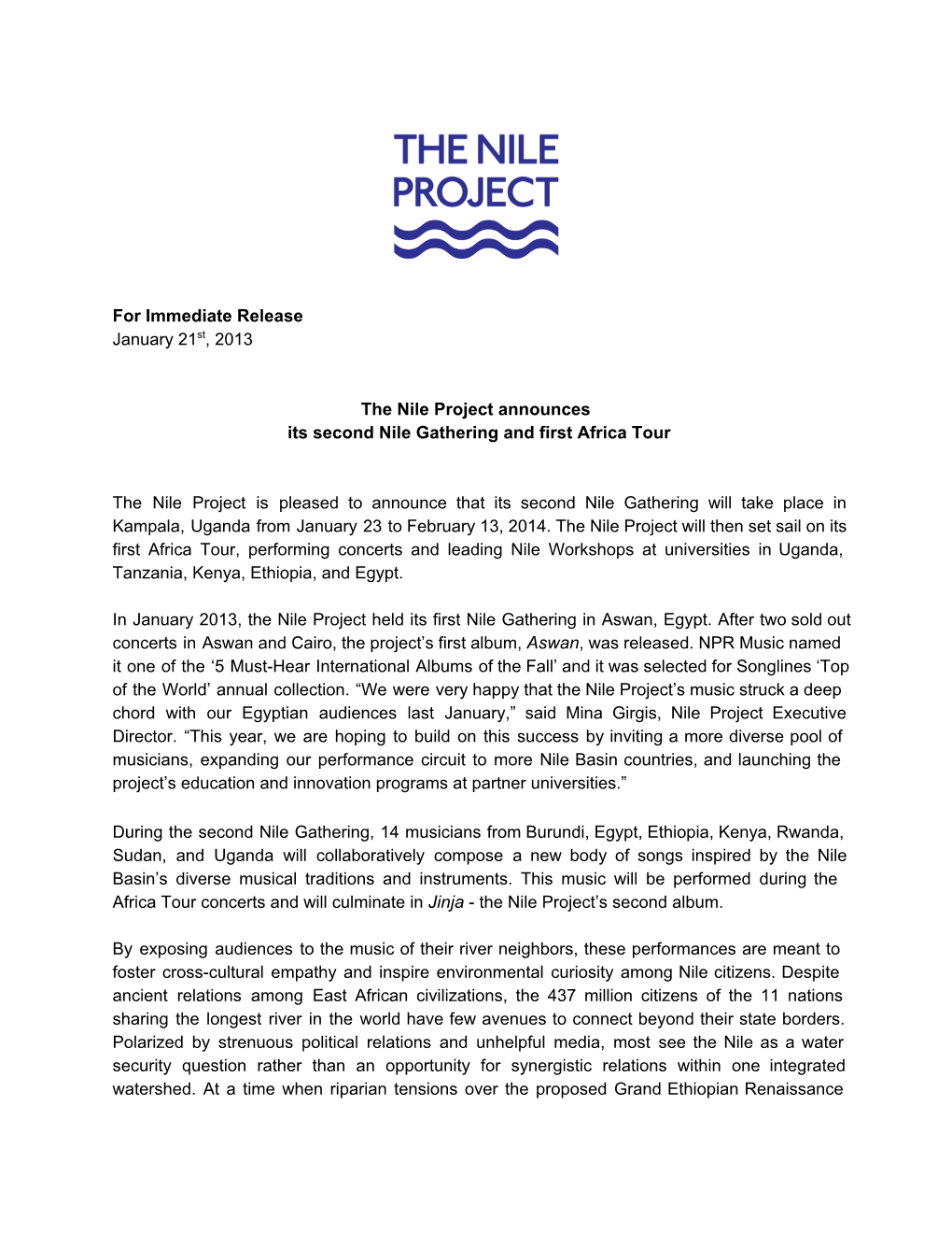 For Immediate Release January 21St, 2013 the Nile Project Announces