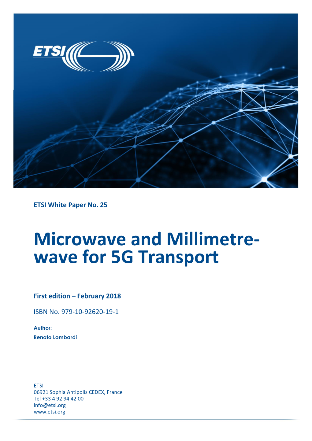 Microwave and Millimetre-Wave for 5G Transport