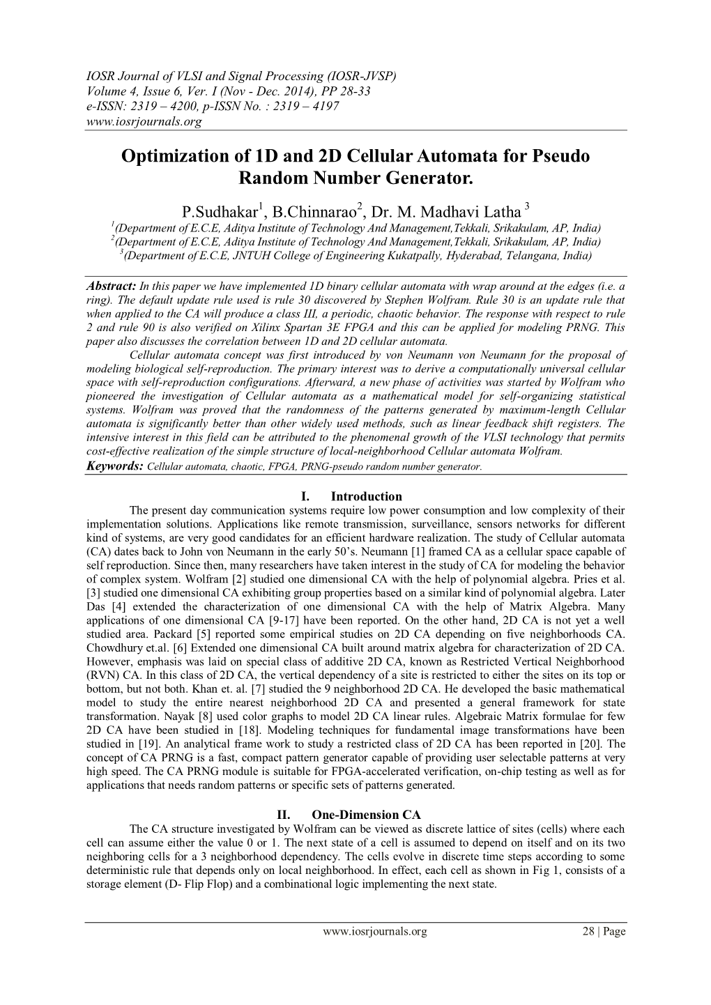 Optimization of 1D and 2D Cellular Automata for Pseudo Random Number Generator