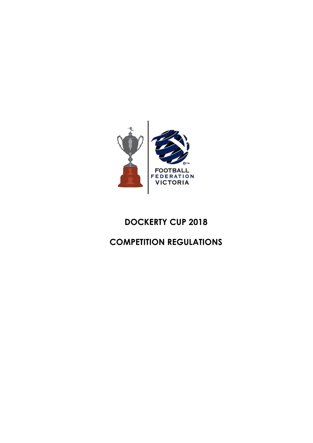 Dockerty Cup 2018 Competition Regulations