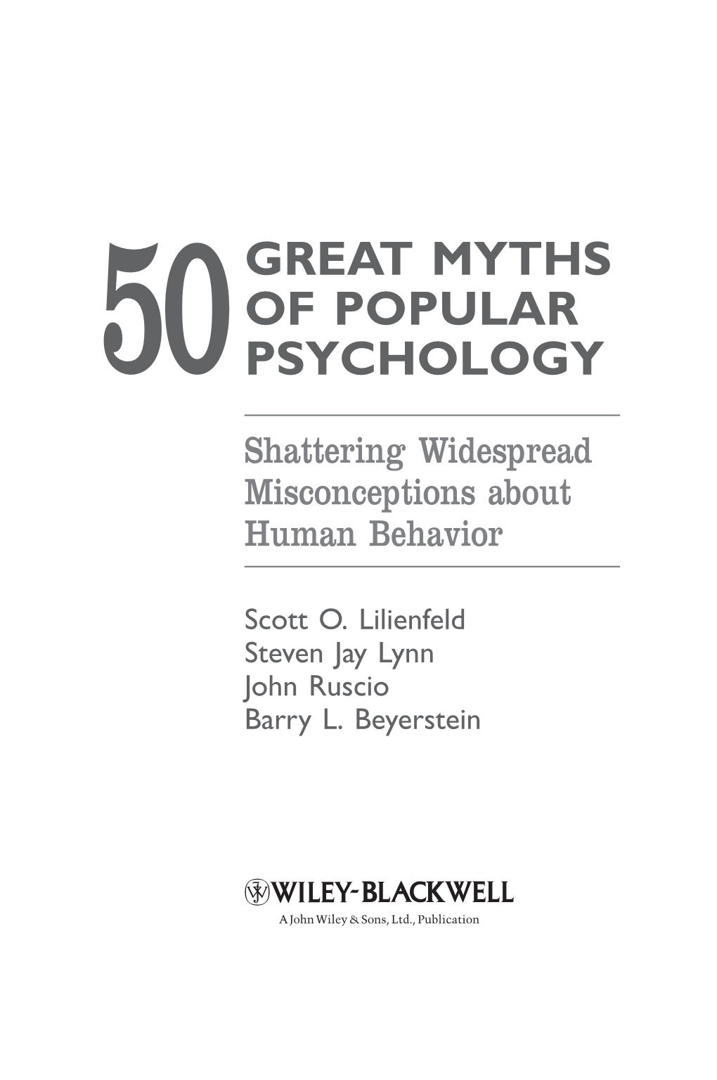 Great Myths of Popular Psychology