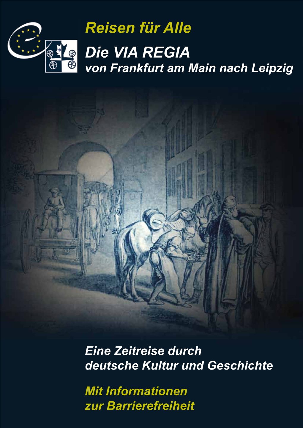 Reisen Für Alle Die VIA REGIA Von Frankfurt Am Main Nach Leipzig