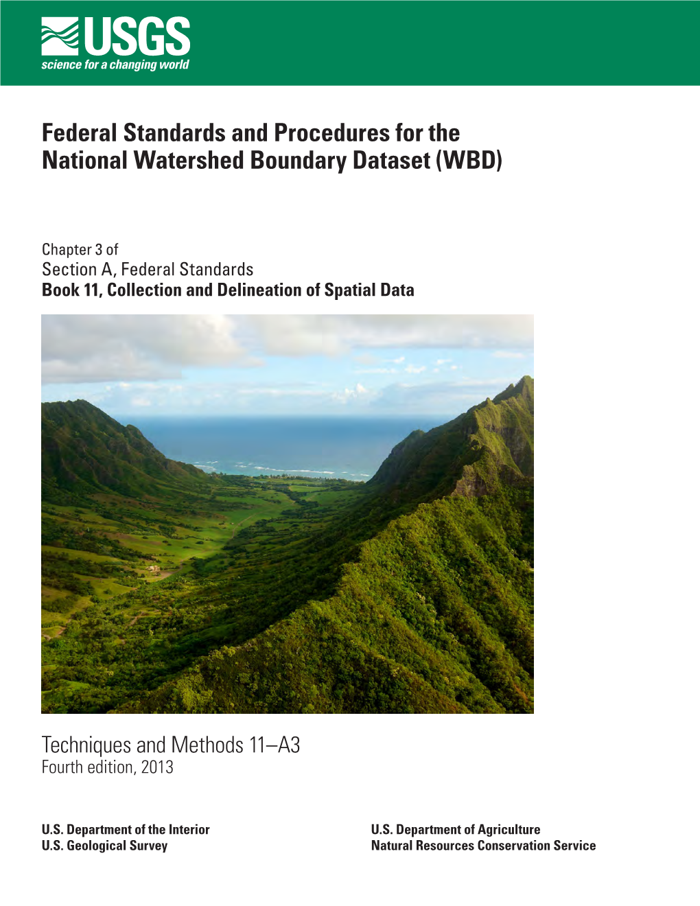 Federal Standards and Procedures for the National Watershed Boundary Dataset (WBD)