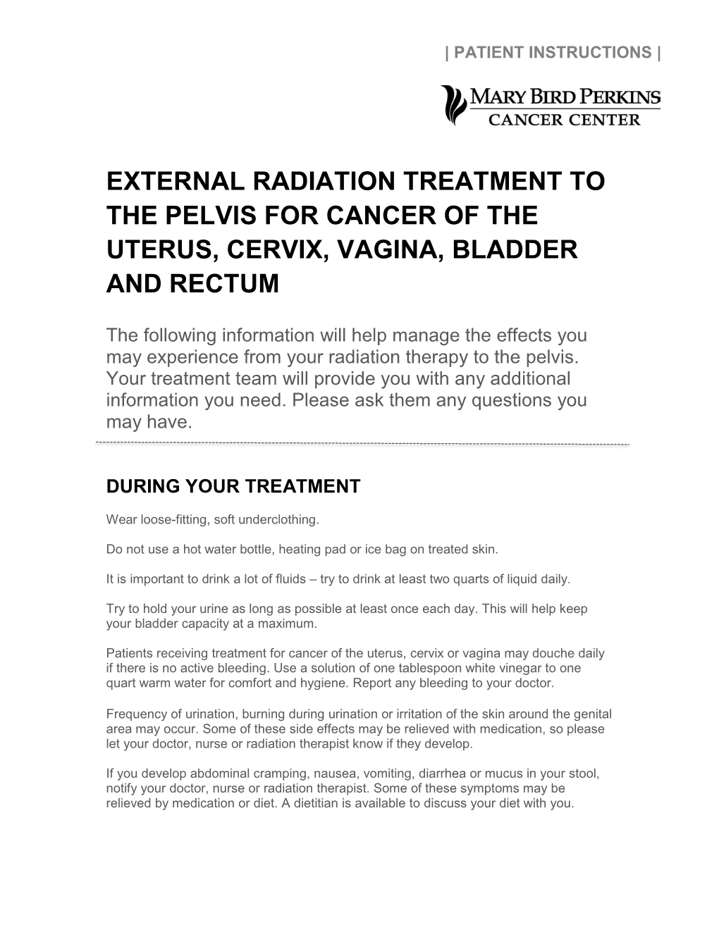 External Radiation Treatment to the Pelvis for Cancer of the Uterus, Cervix, Vagina, Bladder and Rectum