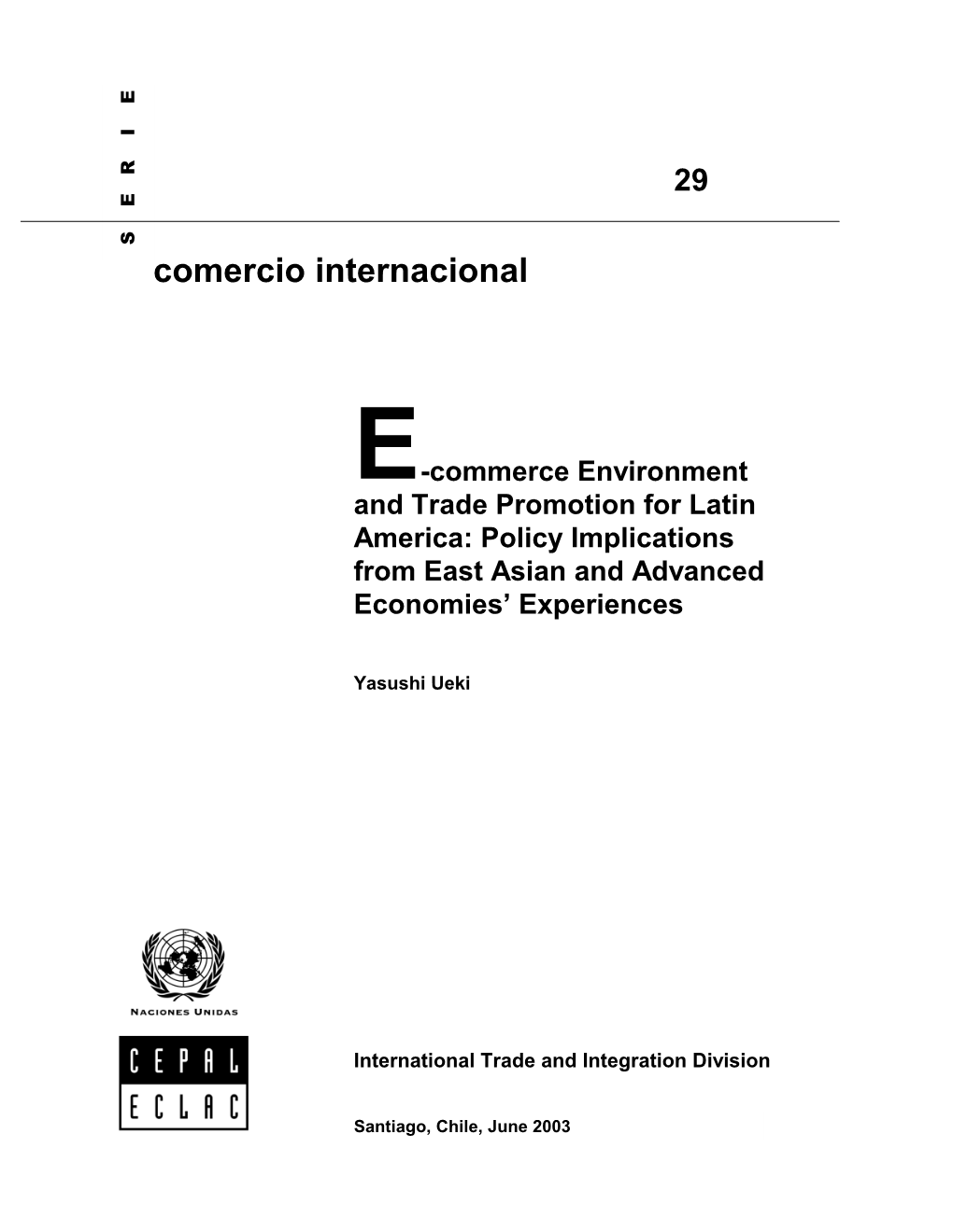 E-Commerce Environment and Trade Promotion for Latin America: Policy Implications from East Asian and Advanced Economies’ Experiences