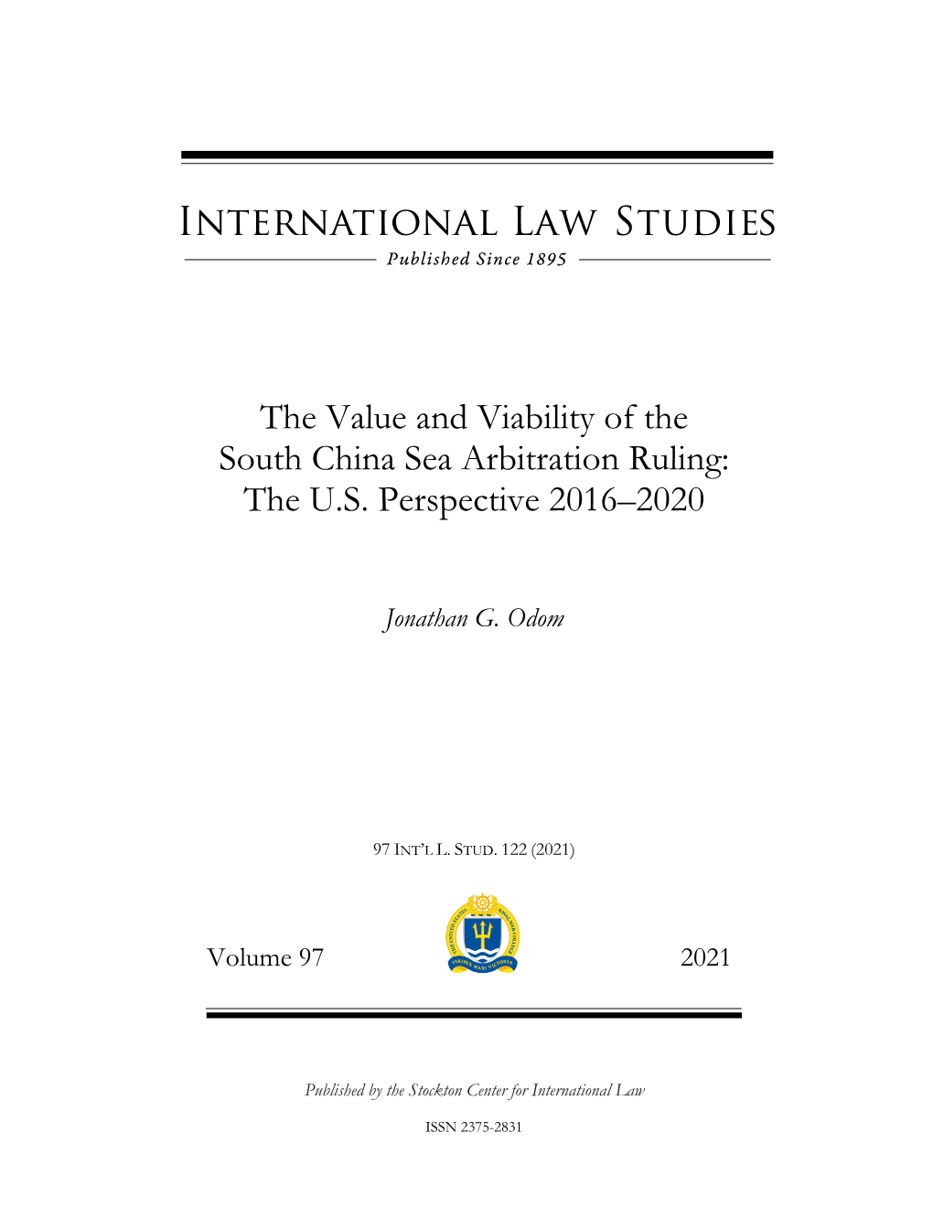 The Value and Viability of the South China Sea Arbitration Ruling: the U.S