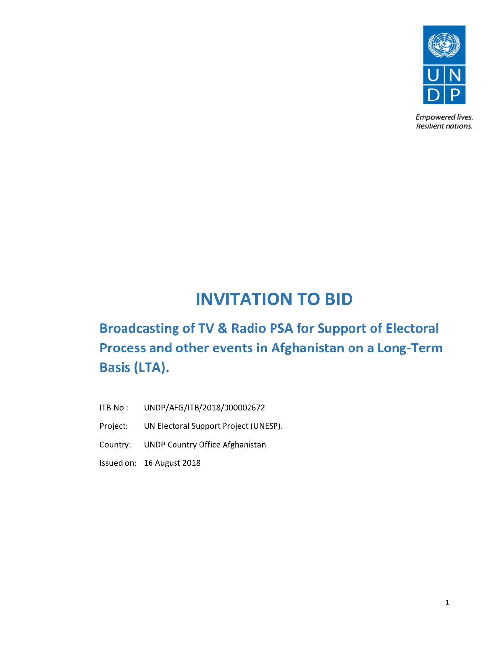 INVITATION to BID Broadcasting of TV & Radio PSA for Support of Electoral Process and Other Events in Afghanistan on a Long-Term Basis (LTA)