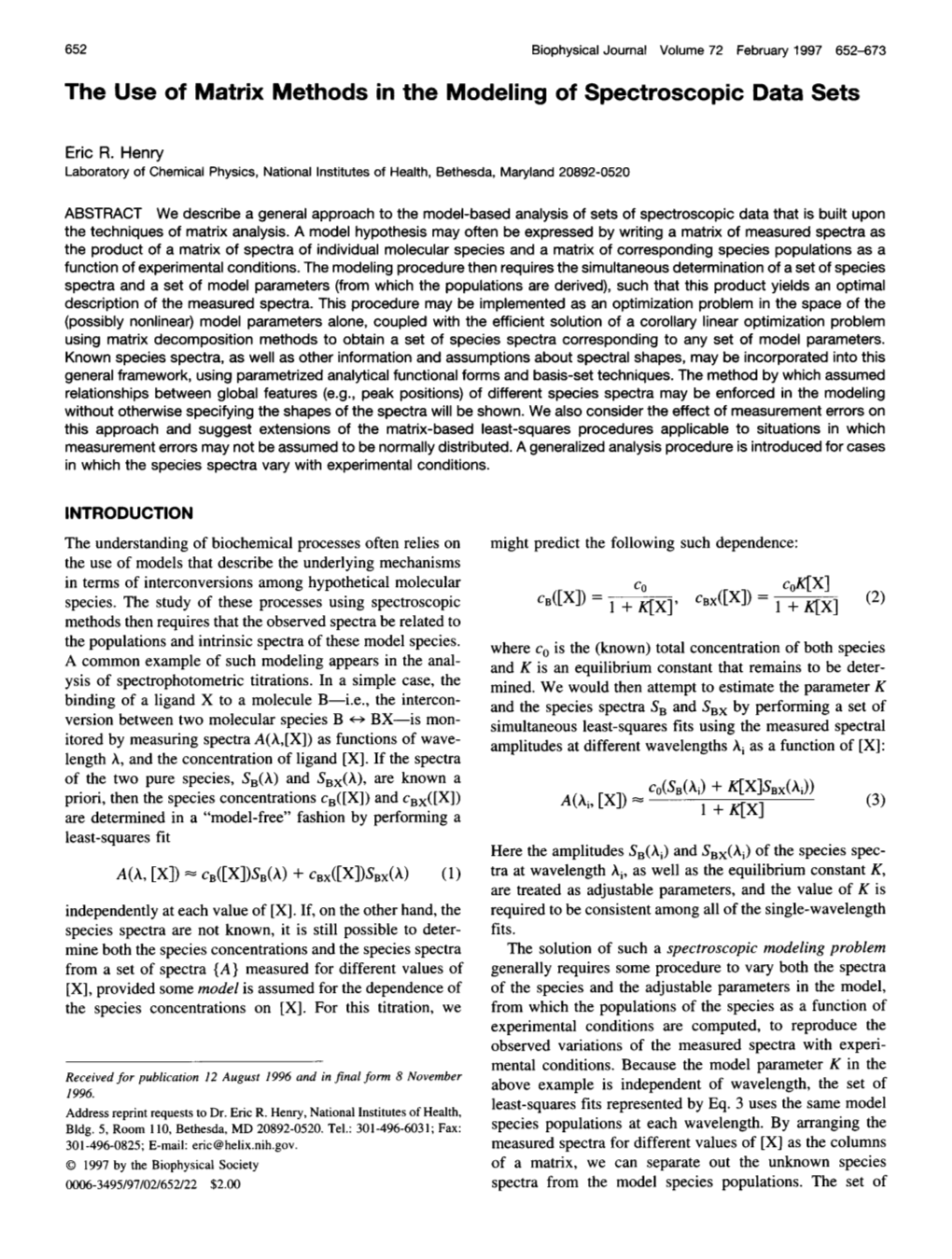 The Use of Matrix Methods in the Modeling of Spectroscopic Data Sets