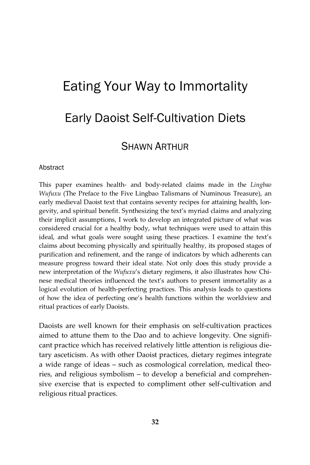 Eating Your Way to Immortality