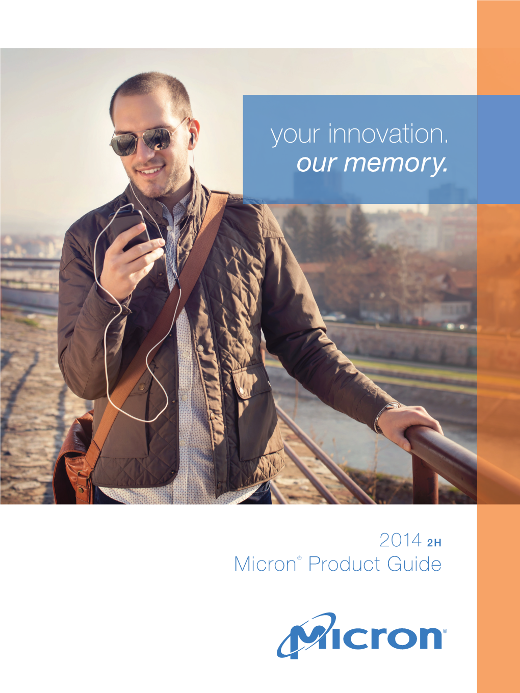 Your Innovation. Our Memory